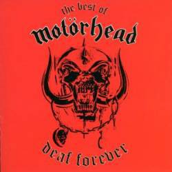 Motörhead : The Best of - Deaf Forever